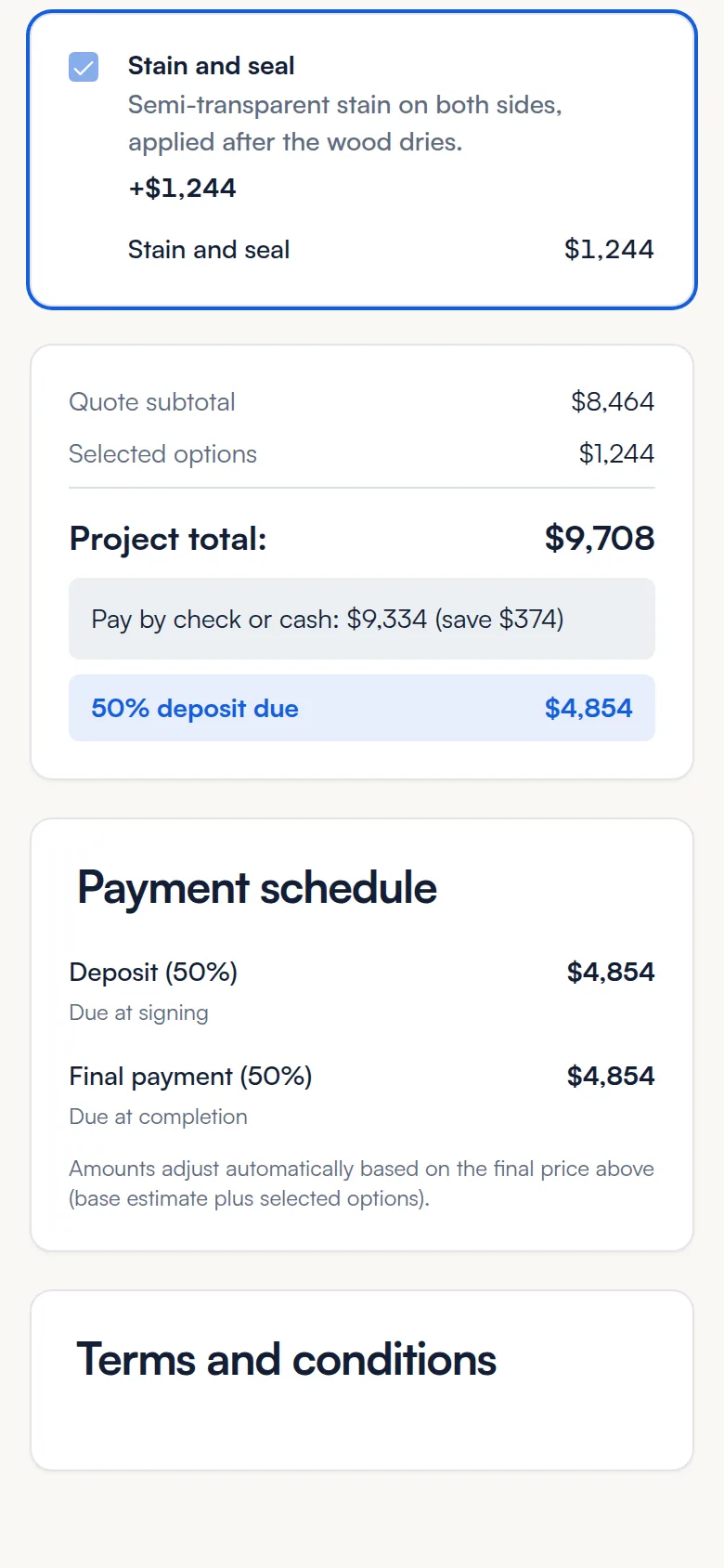 Customer proposal with the stain add-on selected, project total, check or cash price and payment schedule